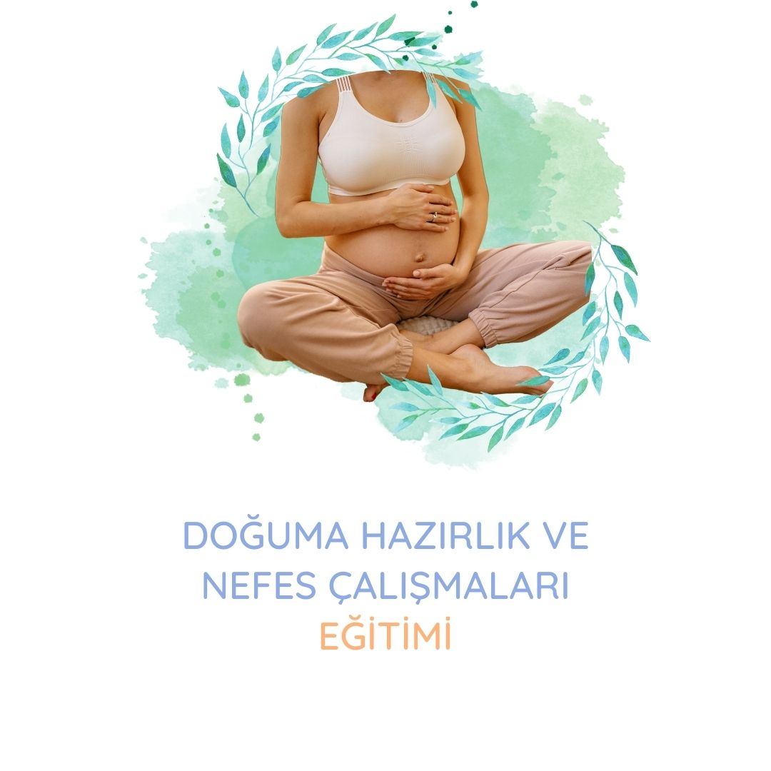 Doğuma Hazırlık ve Nefes Çalışmaları Eğitimi